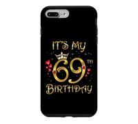 Carcasa para iPhone 7 Plus/8 Plus It's My 69 Birthday, 69 Años, 69 Cumpleaños Reina