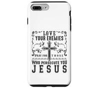 Carcasa para iPhone 7 Plus/8 Plus Jesús Amen a Sus Enemigos Jesucristo Regalo Positivo Biblia