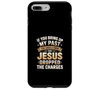 Carcasa para iPhone 7 Plus/8 Plus Jesús me perdonó | Si traes mi diseño Pasado