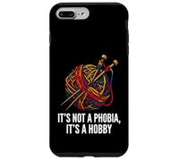 Carcasa para iPhone 7 Plus/8 Plus Knitter Yarn Crafter Not A Phobia It's A Hobby