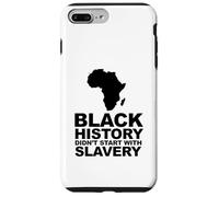 Carcasa para iPhone 7 Plus/8 Plus La Historia Negra no comenzó con la esclavitud