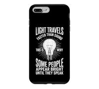 Carcasa para iPhone 7 Plus/8 Plus La luz viaja más rápido Que el Sonido... Genial y Divertido Dicho novedoso