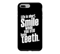 Carcasa para iPhone 7 Plus/8 Plus La Vida es una Sonrisa Corta Mientras todavía Tienes Dientes Diciendo Cita