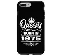 Carcasa para iPhone 7 Plus/8 Plus Las Reinas Nacen en 1975 Cumpleaños Mujer Cumpleaños Novia