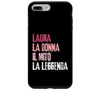 Carcasa para iPhone 7 Plus/8 Plus Laura La Donna Il Mito La Leggenda Festa di Compleanno