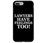 Carcasa para iPhone 7 Plus/8 Plus Lawyers Have Feelings Too! Funny Gift For Attorney Lawyer