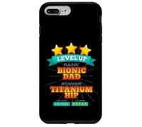 Carcasa para iPhone 7 Plus/8 Plus Level Up Bionic Dad - Regalo de recuperación de cirugía de Cadera