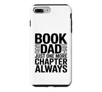 Carcasa para iPhone 7 Plus/8 Plus Libro Papá Solo Un Capítulo Más Siempre Lector
