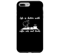 Carcasa para iPhone 7 Plus/8 Plus Life Is Better with Coffee Cats and Books Funny Coffee Lover