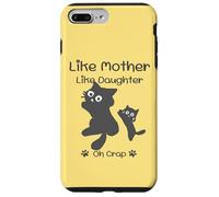 Carcasa para iPhone 7 Plus/8 Plus Like Mother Like Daughter Oh Crap Cute Mother Day Cat Lover
