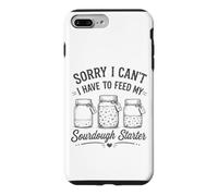 Carcasa para iPhone 7 Plus/8 Plus Lo Siento, Tengo Que Alimentar a mi Panadero de Masa Madre de Inicio