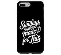 Carcasa para iPhone 7 Plus/8 Plus Los domingos fueron Hechos para Este día de Juego de fanáticos del fútbol