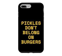 Carcasa para iPhone 7 Plus/8 Plus Los pepinillos no Pertenecen a Las Hamburguesas Hamburguesa Divertida de Comida rápida
