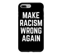 Carcasa para iPhone 7 Plus/8 Plus Make Racism Wrong Again Design for Demonstrations