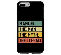 Carcasa para iPhone 7 Plus/8 Plus Manuel El Hombre El Mito La Leyenda Divertido Cita Personalizada