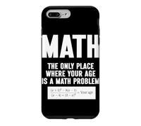 Carcasa para iPhone 7 Plus/8 Plus Matemáticas El único Lugar Donde tu Edad es un Problema matemático
