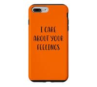 Carcasa para iPhone 7 Plus/8 Plus Me importan Tus Sentimientos Funny Idea White Lie Party