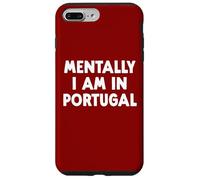 Carcasa para iPhone 7 Plus/8 Plus Mentalmente, Estoy en Portugal