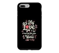Carcasa para iPhone 7 Plus/8 Plus Mi Amor es Demasiado Real para Este Mundo Falso