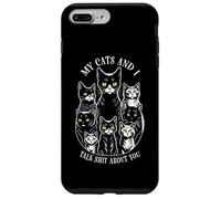 Carcasa para iPhone 7 Plus/8 Plus Mis Gatos y yo hablamos tonterías sobre ti, Divertido Amante y dueño de los Gatos