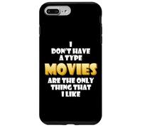 Carcasa para iPhone 7 Plus/8 Plus Movies Are The Only Thing That I Like Film Director Movie