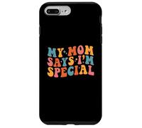 Carcasa para iPhone 7 Plus/8 Plus My Mom Says I'm Special Groovy Vintage Stylish Son Daughter