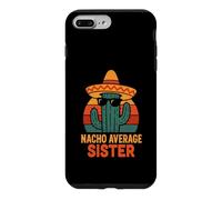 Carcasa para iPhone 7 Plus/8 Plus Nacho Average Sister Funny Sisters Cumpleaños Mujeres Niñas