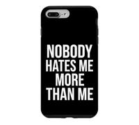 Carcasa para iPhone 7 Plus/8 Plus Nadie me Odia más Que yo Diseño de Citas