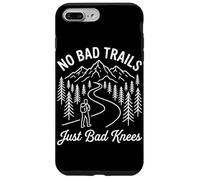 Carcasa para iPhone 7 Plus/8 Plus No Bad Trails Just Bad Knees Funny Mountain Senderismo Caminata