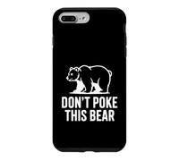 Carcasa para iPhone 7 Plus/8 Plus No le Hagas a Este Oso Humor de Vida Salvaje hilarante