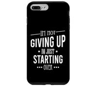 Carcasa para iPhone 7 Plus/8 Plus No me rindo, Solo Estoy empezando de Nuevo Motivacional