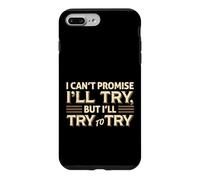 Carcasa para iPhone 7 Plus/8 Plus No Puedo prometer Que probaré una Cita sarcástica Divertida