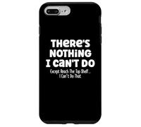 Carcasa para iPhone 7 Plus/8 Plus No se Puede Llegar a la Parte Superior Divertido Corto Gente Corta Broma