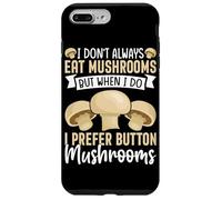 Carcasa para iPhone 7 Plus/8 Plus No Siempre como Hongos, Pero Cuando lo Hago, Prefiero el botón M