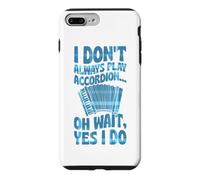 Carcasa para iPhone 7 Plus/8 Plus No Siempre toco el acordeón Oh, Espera, sí, lo Hago
