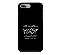 Carcasa para iPhone 7 Plus/8 Plus No Tenemos WiFi. Imagina Que Estamos en 1995 y Habla con...