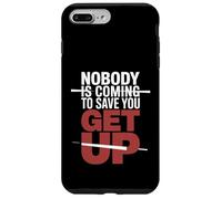 Carcasa para iPhone 7 Plus/8 Plus Nobody Is Coming To Save You Get Up Automotivación |-