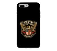 Carcasa para iPhone 7 Plus/8 Plus Orgullosos de ser Todo lo Que los liberales odian Patriota Conservador