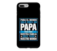 Carcasa para iPhone 7 Plus/8 Plus Papá Divertido Diciendo para el Mundo Que Solo tú Eres Nuestra Familia