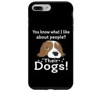 Carcasa para iPhone 7 Plus/8 Plus Peluquero de Perros Sabes lo Que me Gusta de Las Personas Que aman a Sus Perros