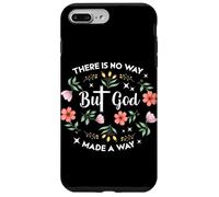 Carcasa para iPhone 7 Plus/8 Plus Pero Dios No Hay Manera Hecho De Una Manera Culto Floral Cristiano