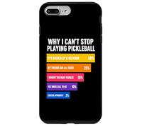 Carcasa para iPhone 7 Plus/8 Plus por qué no Puedo Dejar de Jugar Pickleball Razones