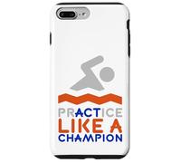 Carcasa para iPhone 7 Plus/8 Plus Practica en Equipo de natación actúa como un Nadador campeón