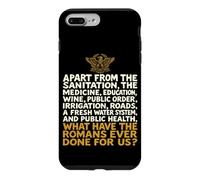 Carcasa para iPhone 7 Plus/8 Plus ¿Qué han Hecho los Romanos por Nosotros? Divertido