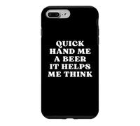 Carcasa para iPhone 7 Plus/8 Plus Quick Hand Me a Beer It Help Me Think Trivia Game Night