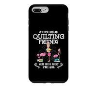 Carcasa para iPhone 7 Plus/8 Plus Quilter Gift - were More Than Just Quilting Friends Flamingo