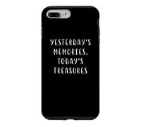 Carcasa para iPhone 7 Plus/8 Plus Recuerdos de Ayer Tesoros de Hoy Declaración nostálgica