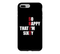 Carcasa para iPhone 7 Plus/8 Plus Regalo Divertido de 60 cumpleaños con Texto en inglés So Happy That I Am Sixty