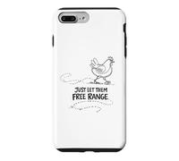 Carcasa para iPhone 7 Plus/8 Plus Regalo para Amante de Las gallinas Just Let Them Free Range