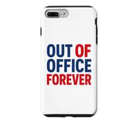 Carcasa para iPhone 7 Plus/8 Plus Retirement Funny Party Quote out of Office Forever